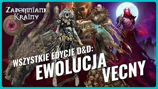 Ewolucja Vecny przez wszystkie edycje Dungeons & Dragons