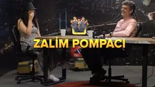 Zalim pompacı | GEL TALK SHOW YAPALIM