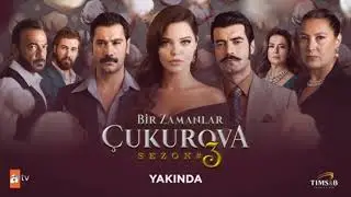 Bir Zamanlar Çukurova 3. Sezon - Bir Aşk Hikayesi