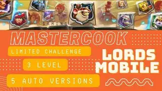 Lords mobile limited challenge Mastercook  Crazy Chef 3 stage