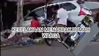 KECELAKAAN MOBIL MENABRAK RUMAH WARGA DI BULUKUMBA | SULAWESI SELATAN