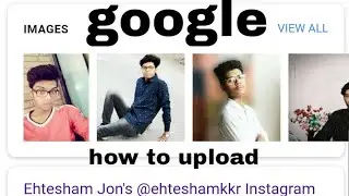 how to upload images in google search engine Easy and fast