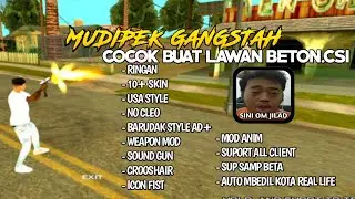 MODPACK GANGSTER GTA SAMP RINGAN SANGAT ANTI GEDOR DAN COCOK BUAT LAWAN MUSUH YANG MAKE BETON.CSI!!