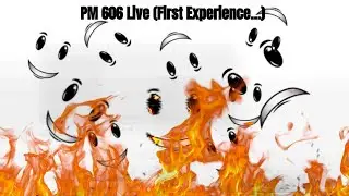 PM 606 (First Time) Roblox