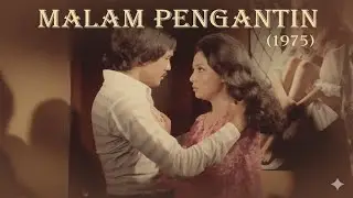 💍🌙 Malam Pengantin (1975) | Kisah Tragis di Malam Pertama 😢 Rahasia yang Mengubah Hidup Selamanya! 💔