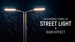 Rainy Street Light with Three.js | Three.js Portfolio Website