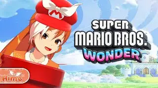 【Super Mario Wonder】I wonder if this game is any good | Crunchyroll-Hime