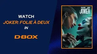 Available in D-BOX | Joker: Folie à Deux