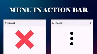 Add menu to the action bar | Android Studio 2024 | Fast tutorial