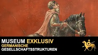 Germanic social structures | Museum exklusive