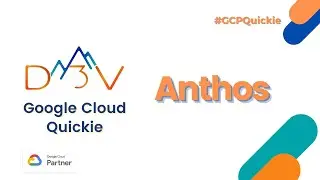 GCPQuickie: Anthos | D3Vtech #Shorts