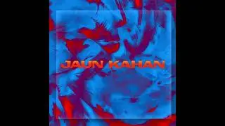 Jaun Kahan - Abdullah Maharvi (prod by. Uzair Mirza)