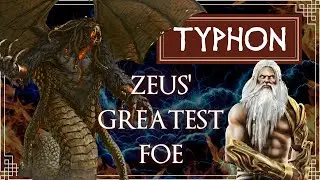 TYPHON - The Destroyer of Olympus