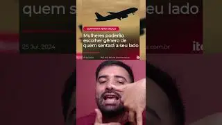 elas poderão escolher quem sentará ao lado no avião