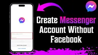 How To Create Messenger Account Without Facebook | 2024