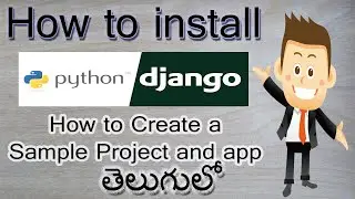 Django | How to Install Django on windows | Create a sample Project | Create App | TeluguTech | 