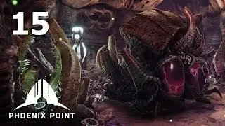 Phoenix Point - Ep. 15: Layered