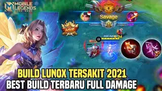 BUILD LUNOX TERSAKIT 2021 BEST BUILD TERBARU FULL DAMAGE - Mobile Legends