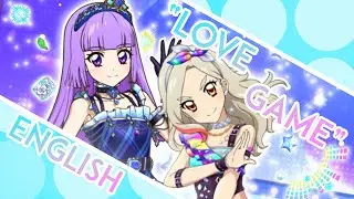 LOVE GAME TV Size ENGLISH ≪Aikatsu!≫ ft. MOM0KI - MewKiyoko【RE-UPLOAD】
