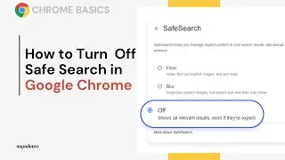How to Turn Off Safe Search in Google Chrome