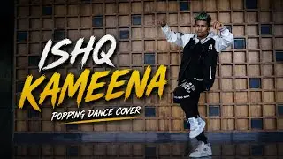 Ishq Kameena Popping Dance @POPMaheshSharma