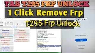 Sam Tab T295 Frp Unlock 1Click 100% By Mcc