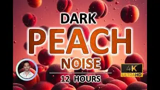 Dark Peach Noise for Uninterrupted Sleep | 12 Hours | BLACK SCREEN | Tinnitus & Anxiety Relief