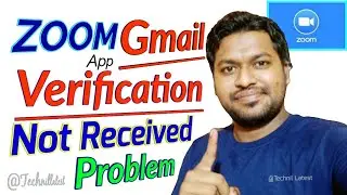 Zoom verification gmail code not received/zoom app gmail verification problem solved@Technil Latest.