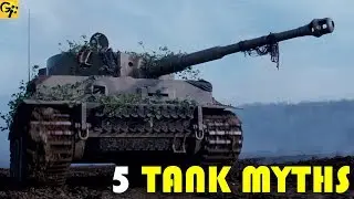 5 Myths About WWII TANKS