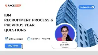 IBM - Recruitment Process & Previous Year Questions | FACE Prep Placement Training Webinar #18