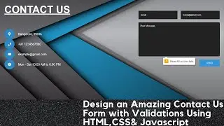 How To Design an Amazing Contact Us Form with Validations only using HTML, CSS & Javascript ???