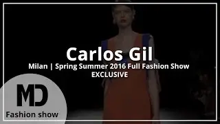 Carlos Gil | Spring Summer 2016 Full Fashion Show | Exclusive