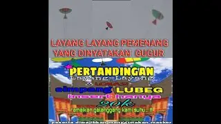 PARA PEMENANG DINYATAKAN GUGUR TANDING LAYANG LAYANG DI SIMPANG LUBEG PADANG