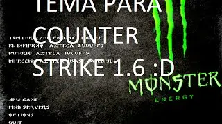 Tema Monster Energy Para Counter Strike 1 6 No steam 2015