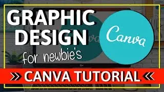 Canva Tutorial: Graphic Design For Newbies (2020) How to use Canva