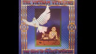 The Vietnam Veterans : The Days Of Pearly Spencer-1988 (Combilation) Full Album from The Vinyl