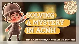 Let's Solve An ACNH Murder Mystery Island! (PART 1)