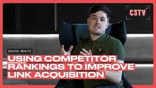 How to use competitor rankings to improve your link acquisition strategy