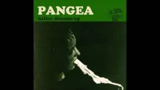 Together PANGEA  -  Killer Dreams (FULL EP)
