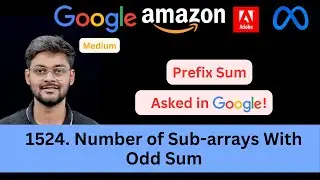 LeetCode 1524 Number of Sub arrays With Odd Sum | Prefix Sum | Asked in Google