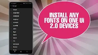 How To Install Custom Fonts For Free In Any Samsung Device||2020