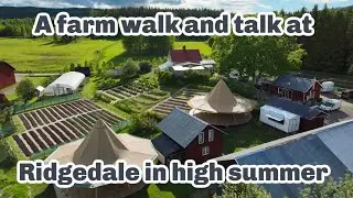 A Walk and Talk around the farm...