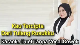 Kau Tercipta Dari Tulang Rusukku Karaoke Duet Tanpa Vocal Cowok