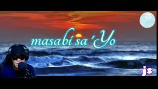 ANG PANALANGIN KO// KUYA DANIEL RAZON// COVER SONG