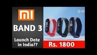 Xiaomi Mi Band 3 now Available in India Launch Date Confirmed