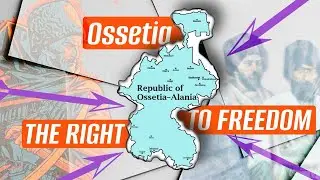 Ossetia. The Right to Freedom