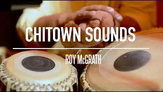 Roy McGrath-ChiTown Sounds: Nain Se Naino Ko Mila ft. Pavithra Anand & Maninder Singh