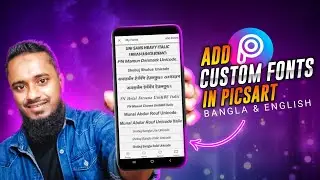 How To Add Custom Bangla & English Fonts In Picsart