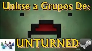 CÓMO UNIRSE A GRUPOS DE UNTURNED| TUTORIAL