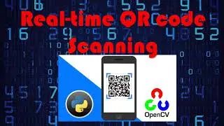 Realtime QR code Scanning | Python | Opencv